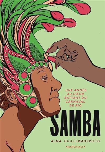 Samba Une année dans les favelas de rio de janeiro