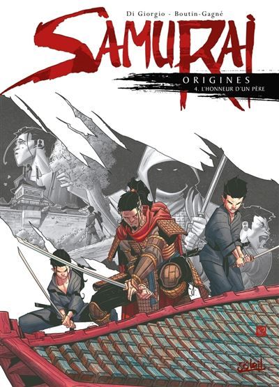 Samurai Origines T04 - L'Honneur d'un père
