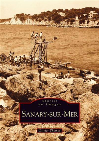 Sanary-sur-Mer - Tome I