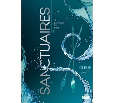 Sanctuaires  messagers des vents 2 Les Messagers des vents - Tome 2