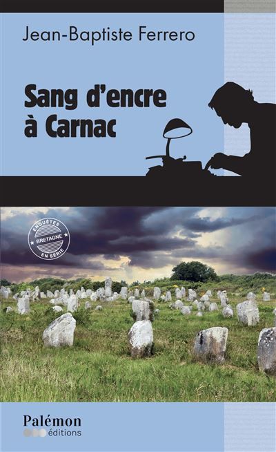 Couverture de Sang d’encre à Carnac par Jean-Baptiste Ferrero