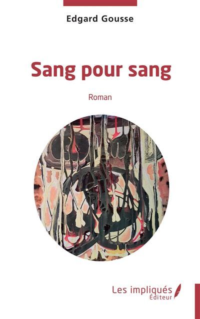 Sang pour sang Roman