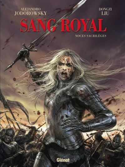 Sang Royal - Tome 01 Noces Sacrilèges