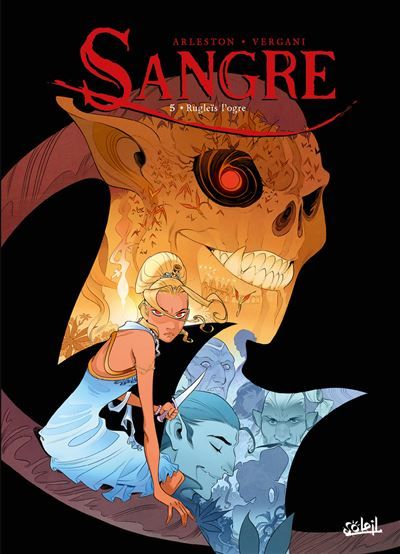 Sangre T05 - Rugleïs l'ogre Rugleïs, l'Ogre