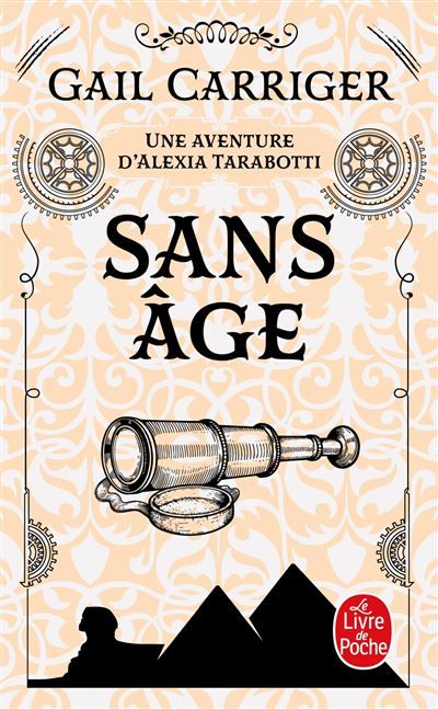 Sans âge (Le Protectorat de l'ombrelle, Tome 5)