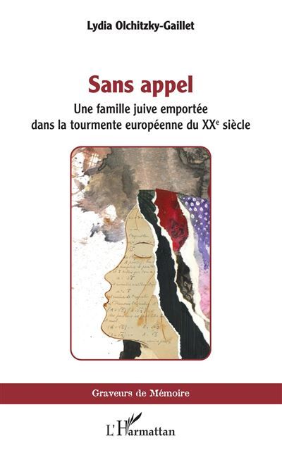 Sans appel Une famille juive dans la tourmente européenne du XXe siècle