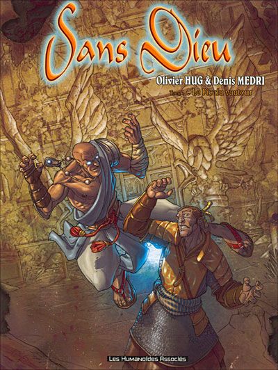 Sans dieu T03 Le pic du vautour - Denis Medri