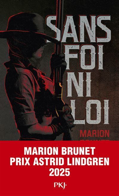 Sans foi ni loi Pépite d'or du Salon Jeunesse de Montreuil (Album) 2019
