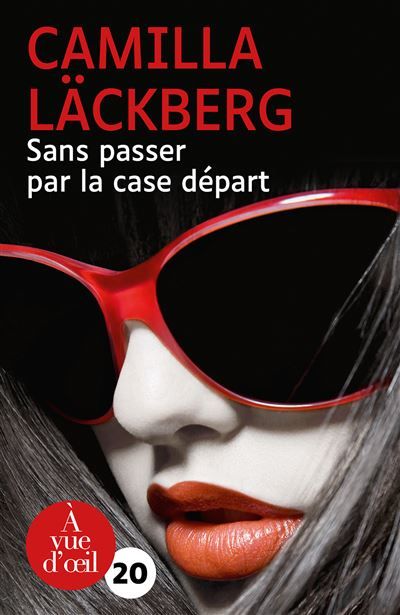 Sans passer par la case depart Edition en gros caractères