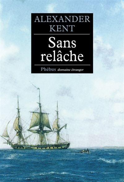 Sans relâche Captain Bolitho