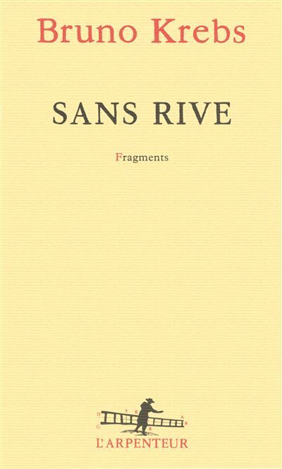 Sans rive Fragments