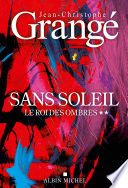 Sans soleil - tome 2 - Le Roi des ombres