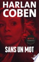 Sans un mot - désormais une série Netflix