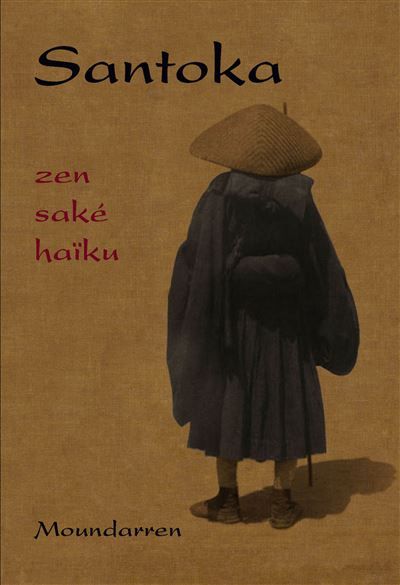 SANTOKA zen saké haïku