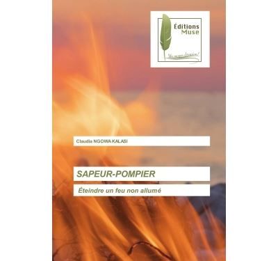 Sapeur-pompier Éteindre un feu non allumé