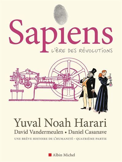 Sapiens - tome 4 (BD) L'ère des révolutions