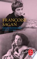 Couverture de Sarah Bernhardt, le rire incassable par Françoise Sagan