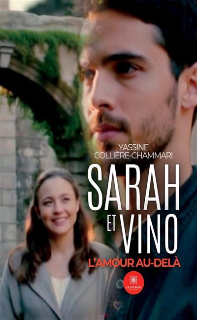 Sarah et Vino L'amour au-delà