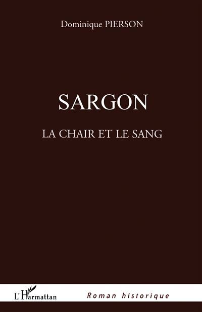 Sargon La chair et le sang