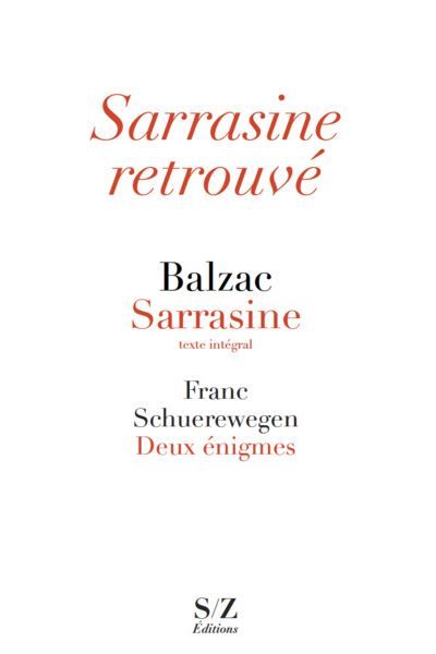 Sarrasine retrouvé Sarrasine, Deux énigmes