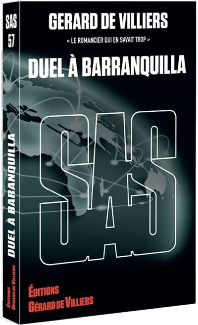 SAS 57 Duel à Baranquilla