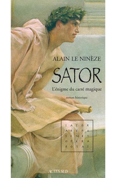 Sator L'énigme du carré magique