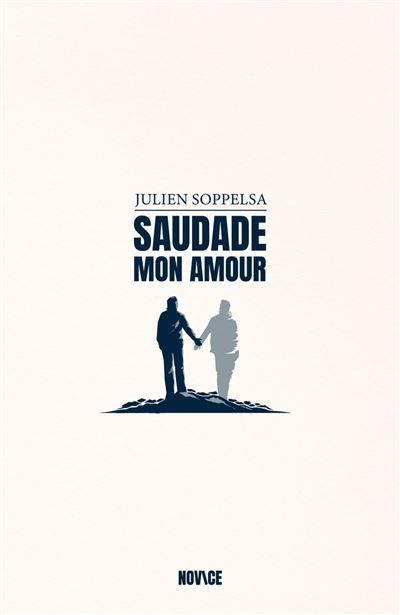 Saudade, mon Amour