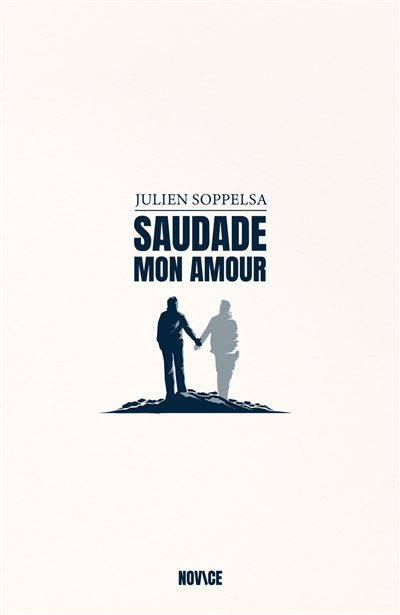 Saudade, mon Amour