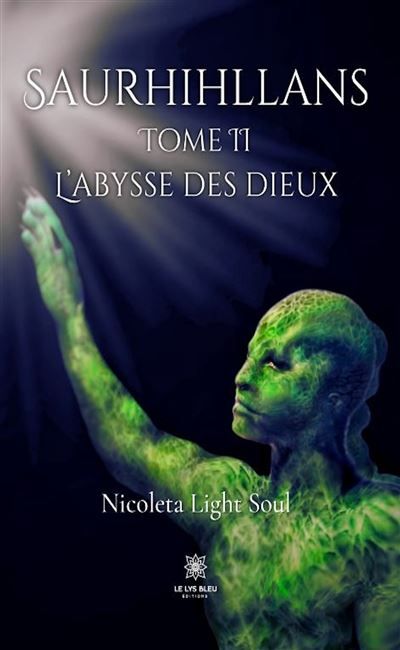 Saurhihllans Tome II : L'abysse des dieux