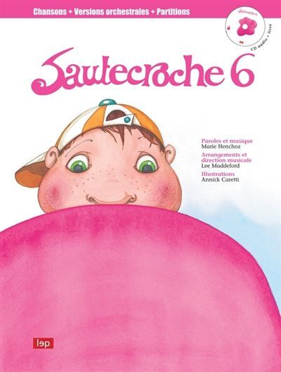 Sautecroche 6 Livre CD