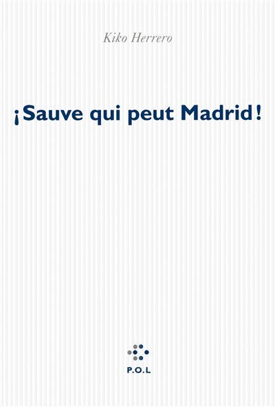 ¡Sauve qui peut Madrid !