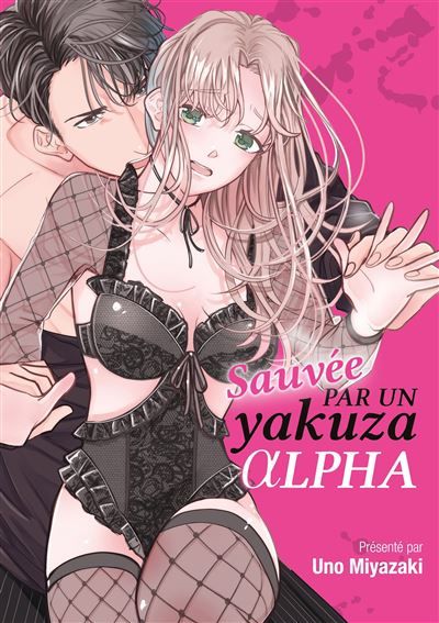 Sauvée par un yakuza alpha