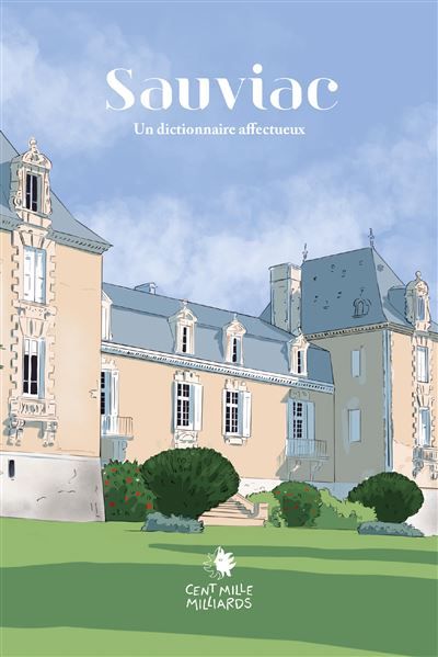 Sauviac Un dictionnaire affectueux