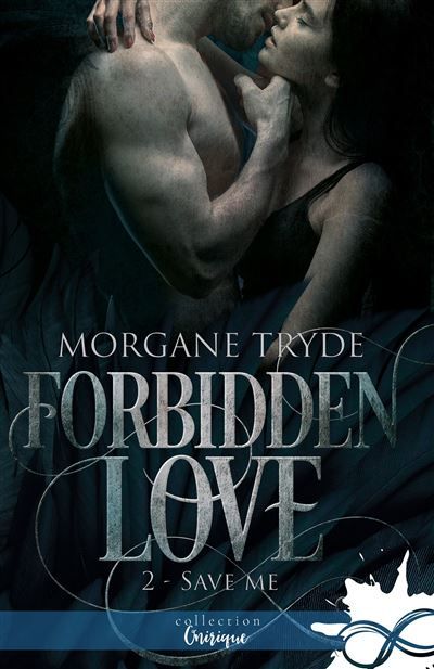 Save me Forbidden Love, T2