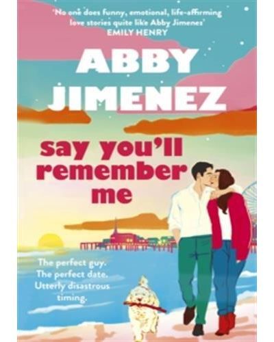 Say you'll remember me