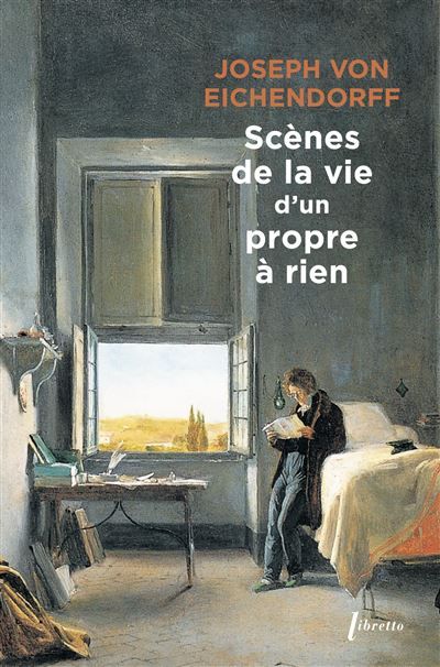 Scènes de la vie d'un propre a rien Edition bilingue français-allemand - Aus dem Leben eines Taugenichts
