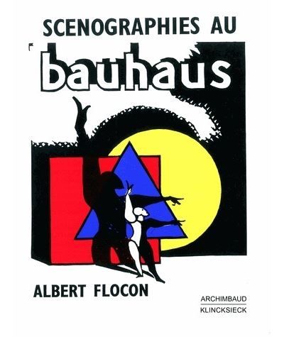 Scénographies au Bauhaus Dessau 1927-1930