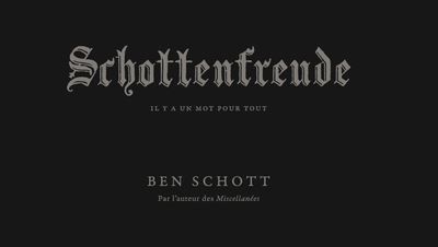 Schottenfreude - Il y a un mot pour tout