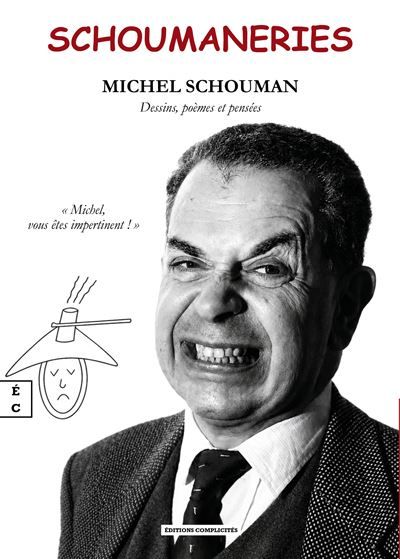 Schoumaneries Dessins, poemes et pensees