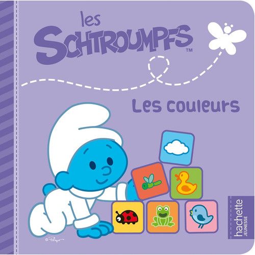 Couverture de Schtroumpfs / Les couleurs (Les Schtroumpfs) par Hachette Jeunesse,