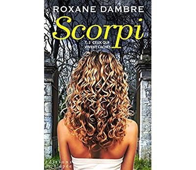 Scorpi T02 Ceux qui vivent cachés