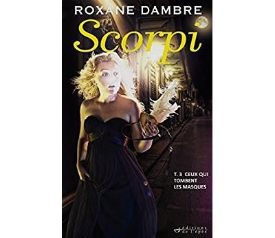 Scorpi T03 Ceux qui tombent les masques