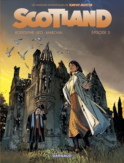 Scotland - Épisode 3 - Bertrand Marchal