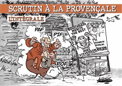 Scrutin à la provençale L’intégrale