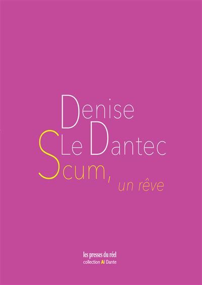Couverture de Scum, un rêve par Denise Le Dantec
