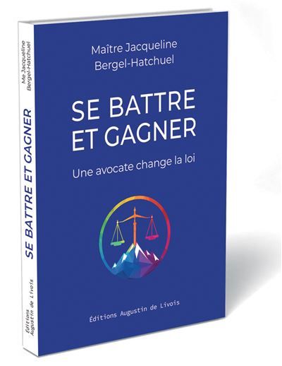 Se battre et gagner Une avocate change la loi