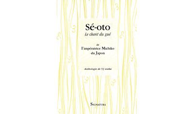 Sé-oto Le chant du gue