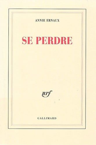 Couverture de Se perdre par Annie Ernaux