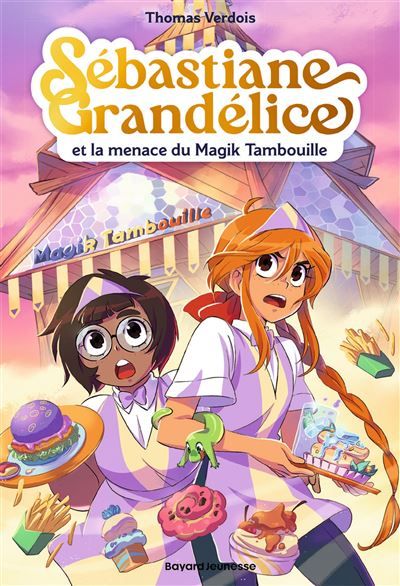Sébastiane Grandélice, Tome 02 La menace du Magik Tambouille