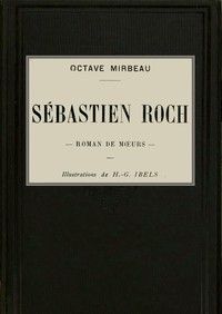 Sébastien Roch : $b roman de mœurs